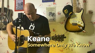 Essential Songs for Busking Keane  Somewhere Only We Know Cool Songs for Busking [upl. by Morry]