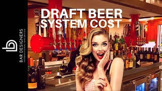 How Much Do Glycol Draft Beer Systems Really Cost [upl. by Okimuk223]