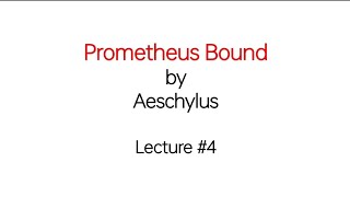 Prometheus Bound by Aeschylus Lec4  Characters of Hera Argos Typhon Atlas Kronos The Furies [upl. by Greenleaf]