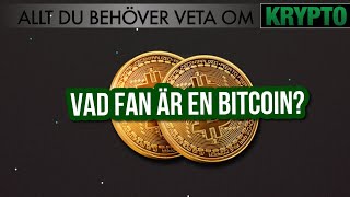 Vad är bitcoin och kryptovalutor för nybörjare [upl. by Haidebez664]