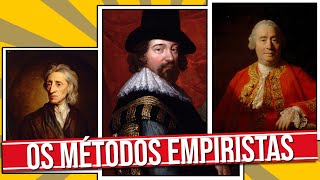 OS EMPIRISMOS DE JOHN LOCKE FRANCIS BACON E DAVID HUME [upl. by Tristram598]