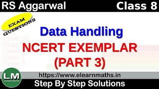 Data Handling  Class 8 Chapter 2 Part 3  Exemplar  RS Aggarwal  NCERT  Learn Maths [upl. by Dusza]