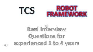 TCS Python Robot Framework Interview Questions for 6 to 13 yrs  Testing Labs A to Z [upl. by Tristam]