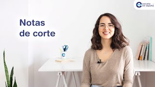 Notas de corte 2024  ¿Qué son las notas de corte y Cómo calcular la nota de corte en 2024 [upl. by Ainet]