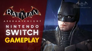 Batman Arkham Knight  Nintendo Switch Gameplay THE BATMAN Batsuit [upl. by Quitt]