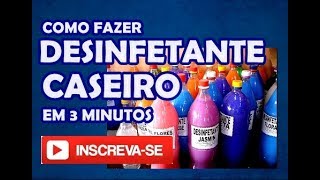 Desinfetante Caseiro em 3 minutos veja como fazer [upl. by Julieta]