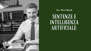 Sentenze ed intelligenza artificiale [upl. by Yak]