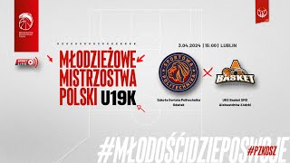 Szkoła Gortata Politechnika Gdańsk  UKS Basket SMS Aleksandrów Łódzki Finał MMP U19K [upl. by Formenti]