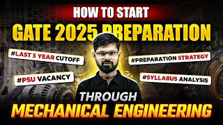 How To Start GATE 2025 Preparation Through Mechanical Engineering [upl. by Thurnau]