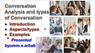 Conversation AnalysisDefinitionTypes of Conversation with exampleResearch Methodologyliterature [upl. by Pelagia91]