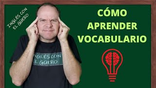 CÓMO APRENDER VOCABULARIO EN INGLÉS y no olvidarlo [upl. by Maxia]