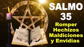 Salmo 35 el más Poderoso para Romper Hechizos Maldiciones y Envidias ǀ Oración Poderosa [upl. by Noval]