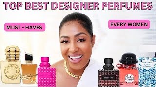 TOP PERFUMES FOR WOMEN  MUST HAVES  DESIGNER FRAGRANCES  PERFUMES FOR WOMEN [upl. by Yttel735]