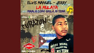 La Mulata  Mirala Como Baila Mi Tema feat Jerry Farandula Edit [upl. by Gilcrest772]