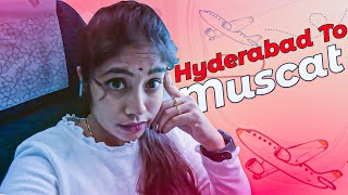 HYDERABAD TO MUSCAT FULL VLOG  మేఘాలలో ఆలా తేలిపోతూ  అన్ని మేఘాలే బలే ఉంది [upl. by Neeuq]