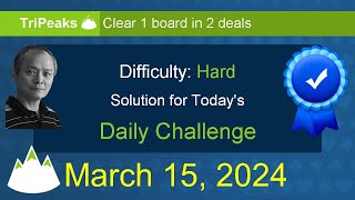 Microsoft Solitaire Collection TriPeaks  Hard  March 15 2024 [upl. by Ettecul]