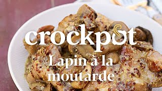 Recette Mijoteuse Crockpot®  Lapin à la moutarde recette mijoteuse recipe crockpot [upl. by Nuoras523]