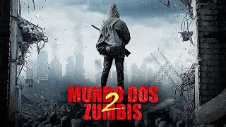 Filme Mundo dos Zumbis 2  Completo e Dublado [upl. by Cogen]