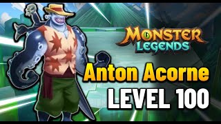 Anton Acorne Level 100 Legendary Monster Legends [upl. by Fonseca540]