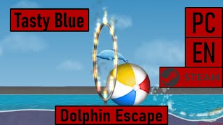 Tasty Blue PCSteamEN  Dolphin Escape  Walkthrough [upl. by Niarfe313]