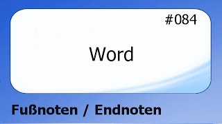 Word 084 Fußnoten  Endnoten deutsch [upl. by Hulbard]