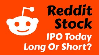 Reddit Stock Analysis  Reddit IPO  RDDT Stock Price Prediction [upl. by Watkin]