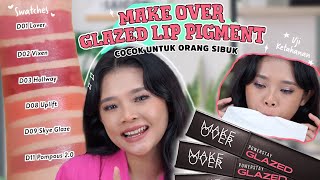 REVIEW MAKE OVER GLAZED LOCK LIP PIGMENT BENERAN TAHAN LAMA BANGET  RIRIEPRAMS [upl. by Obadias]