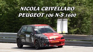 SALITA VERZEGNIS  S CHIANZUTAN 2024  NICOLA CRIVELLARO  PEUGEOT 106 NS 1600  BY BELLUNOVIDEO [upl. by Blodget]