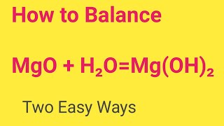 MgO H2OMgOH2 Balanced EquationMagnesium Oxide WaterMagnesium hydroxide Balanced Equation [upl. by Dunton]