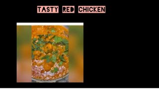 Tasty Red Chicken  Easy Red Chicken  Red Chicken Recipe [upl. by Anesor]