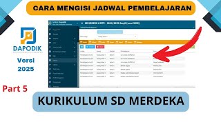 CARA MENGISI JADWAL PEMBELAJARAN KURIKULUM MERDEKA DI DAPODIK 2025 [upl. by Gualtiero]