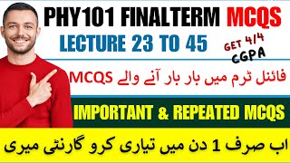 PHY101 Important amp Repeated MCQS Final Term 2024  Phy101 final term preparation 2024  Phy101 [upl. by Enortna662]