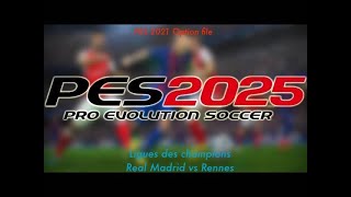 eFootball PES 2025 PS5 season update Match Ligue des Champions Real Madrid vs Rennes [upl. by Kant]