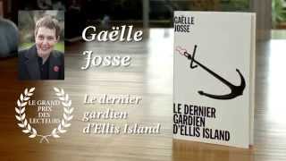 Le Grand prix des Lecteurs 2014 décerné à Gaelle Josse pour Le dernier gardien d’Ellis Island [upl. by Seagraves520]