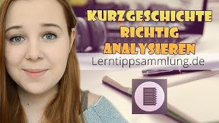 Eine Kurzgeschichte analysieren  Lerntippsammlungde [upl. by Nosreme474]