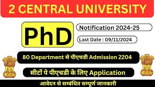 Phd Admission New Update 2024  2 CENTRAL UNIVERSITY  PHD NOTIFICATION 2024 [upl. by Lydia]