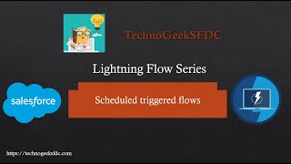 Scheduled Triggered Flows [upl. by Coretta523]