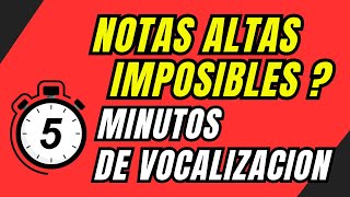 NOTAS ALTAS 5 MINUTOS DE VOCALIZACION [upl. by Yrreg788]