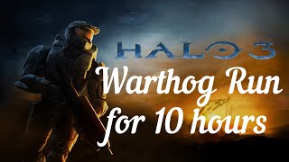 Halo 3 OST Warthog Run FULL Theme LOOPED for 10 hours [upl. by Kurtis]