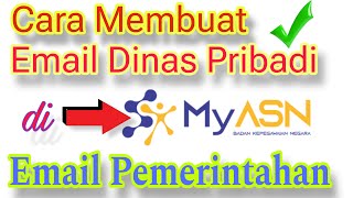 Cara membuat Email dinas pribadi pemerintahan di Myasn Sederhana amp Mudah asn pns pppk [upl. by Lebiram283]