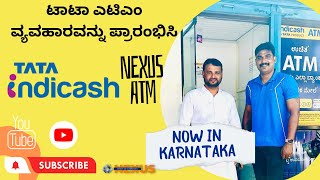 Nexus ATM Business  Now in Karnataka  Tata Indicash  White Label ATM [upl. by Namsu]