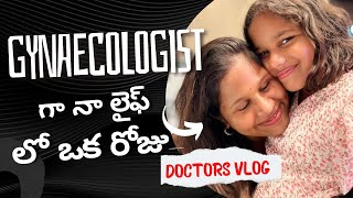 A Day In The Life of a Gynecologist  Dr Silpa Samalla doctors vlog  gynaecologist vlog [upl. by Lourdes]