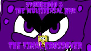 Spongebob amp The Multiversal War [upl. by Whitman538]