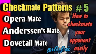 Checkmate Patterns5How to checkmate your opponent easilyOpera MateAnderssens MateDovetail Mate [upl. by Bithia989]