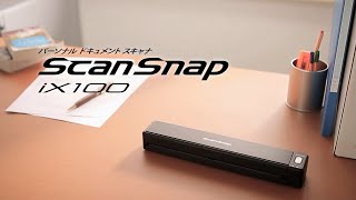 ScanSnap iX100 シーン編 BUSINESS [upl. by Bithia]