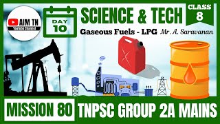 Science amp Tech  Class  8  Science amp Tech  Gaseous Fuels  LPG  Mr A Saravanan [upl. by Kalle]