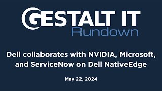 Dell collaborates with NVIDIA Microsoft and ServiceNow on Dell NativeEdge [upl. by Aikel]