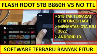 FLASH STB ZTE B860H V5 ANDROID 10 FIRMWARE TERBARU [upl. by Bigot]