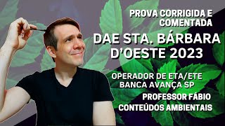 DAE STA BÁRBARA DOESTE  OPERADOR DE ETAETE  PROVA CORRIGIDA E COMENTADA  BANCA AVANÇA SP [upl. by Dranrev]