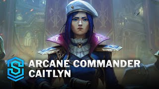 Arcane Commander Caitlyn Skin Spotlight  League of Legends [upl. by Noissap]